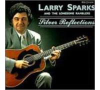 Sparks, Larry – Silver Reflections – Import