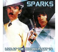 Sparks - Live At The Record Plant ‘74