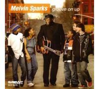 Sparks, Melvin - Groove on Up