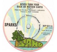 Sparks - Never turn your back on mother earth (1974) / Vinyl single [Vinyl-Single 7'']