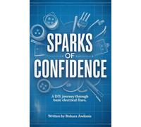 Sparks of Confidence: A DIY Journey Through Basic Electrical Fixes