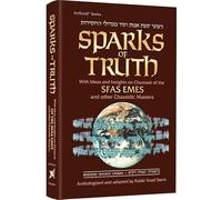 Sparks of Truth (Sfas Emes) Volume 1 Bereishis / Shemos / Vayikra With Ideas and insights on the Chumash of the Sfas Emes an other Chassidic Masters