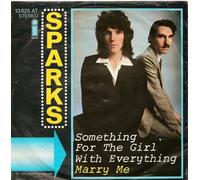 Sparks - Something For The Girl With Everything / Marry Me - Island Records - 13 825 AT