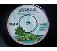 Sparks - Something For The Girl With Everything - Sparks 7" 45