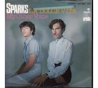 Sparks - Sparks: La Dolce Vita / My Other Voice