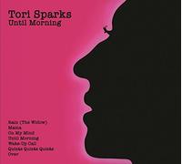 Tori Sparks – Until Morning / Come Out of The Dark – Burnside