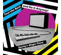 Sparky's Magic Piano - Feel The Beat and Do it Anyway