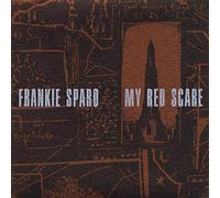 Sparo, Frankie – My Red Scare – Import