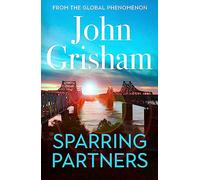 Sparring Partners: The Number One Sunday Times bestseller - The new collection of gripping legal stories