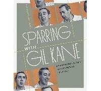 Sparring With Gil Kane: Debating The History And Aesthetics Of Comics
