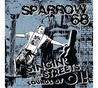 Sparrow 68 - Singin' on The Streets Sounds of Oi [Import]