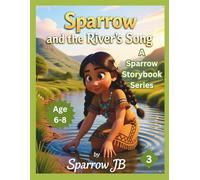 Sparrow and the River's Song