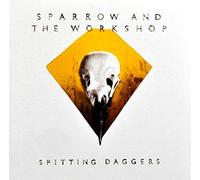 Sparrow And The Workshop - Spitting Daggers [Import]
