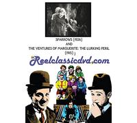 SPARROWS (1926) WITH THE VENTURES OF MARGUERITE: THE LURKING PERIL (1915)