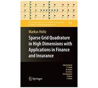 Sparse Grid Quadrature In High Dimensions With Applications In Finance And Insurance