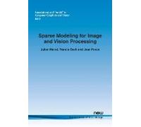 Sparse Modeling For Image And Vision Processing