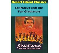 Spartacus and The Ten Gladiators