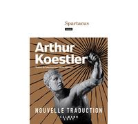 Spartacus - Arthur Koestler - Calmann-Levy - broché - Roman