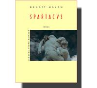 Spartacus - Benoît Malon - Jacques Andre Editeur - broché - Roman