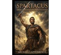 Spartacus - Der Gladiatorenaufstand