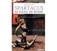 Spartacus - Le Fléau De Rome