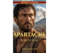 Spartacus: Rebel of Rome