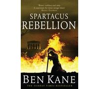 Spartacus: Rebellion: (Spartacus 2)