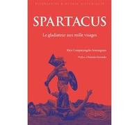 Spartacus Rita Compatangelo-Soussignan (Auteur), Maxime Emion (Collection dirigée par)