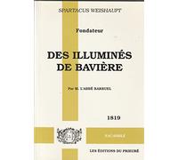 SPARTACUS WEISHAUPT, Fondateur des Illuminés de Bavière