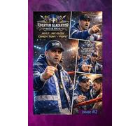 Spartan Gladiator Built... Not Given: Rise of the Gladiator: Issue #2