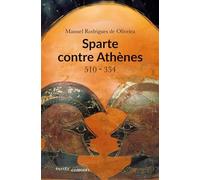 Sparte contre Athènes: 510-354