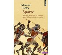 Sparte : Histoire politique et sociale jusqu'à la conquête romaine