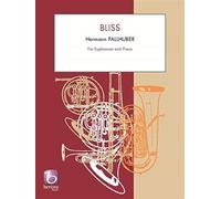 Spartito+ Parte( Baritono O Eufonio E Pianoforte) - PALHUBER H. - Bliss for Baritone or Euphonium and Piano