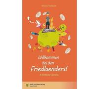 Spaß am Lesen Verlag GmbH Willkommen bei den Friedlaenders: In E (Poche)