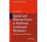 Spatial And Material Forces In Nonlinear Continuum Mechanics