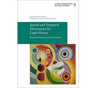 Spatial and Temporal Dimensions for Legal History