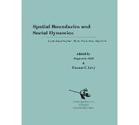 Spatial Boundaries And Social Dynamics