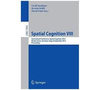 Spatial Cognition Viii