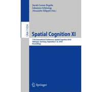 Spatial Cognition Xi