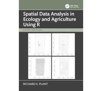 Spatial Data Analysis in Ecology and Agriculture Using R
