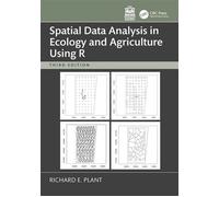 Spatial Data Analysis in Ecology and Agriculture Using R - Richard E. Plant - CRC Press - ebook (ePub) - Livre