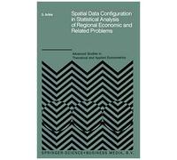 Spatial Data Configuration In Statistical Analysis Of Regional Economic And Related Problems