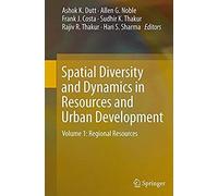 Spatial Diversity And Dynamics In Resources And Urban Development