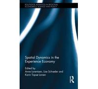 Spatial Dynamics In The Experience Economy