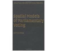 Spatial Models Of Parliamentary Voting