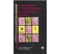 Spatial Neglect: A Clinical Handbook for Diagnosis and Treatment Robertson, Ian H., Peter W. Halligan, Halligan, Peter (Auteur)
