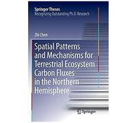 Spatial Patterns And Mechanisms For Terrestrial Ecosystem Carbon Fluxes In The Northern Hemisphere