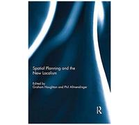 Spatial Planning And The New Localism