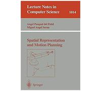 Spatial Representation And Motion Planning