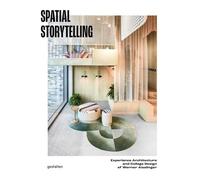 Spatial storytelling Experience architecture and collage design of Werner Aisslinger - Gestalten - Gestalten Dgv - relié - Beau livre
